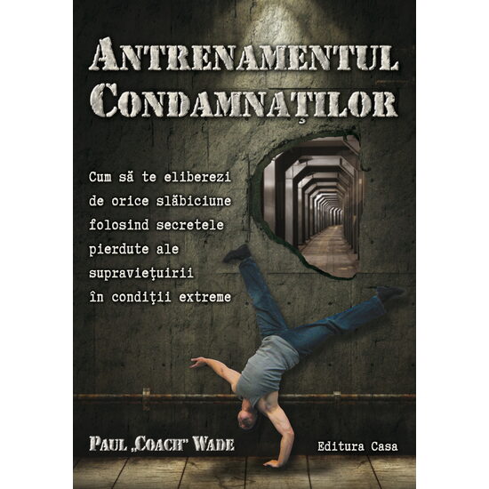 Antrenamentul condamnaţilor