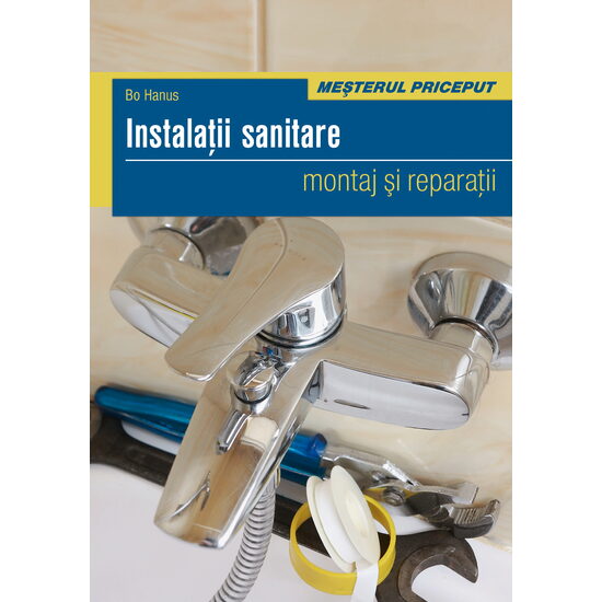 Instalaţii sanitare - Montaj şi reparaţii