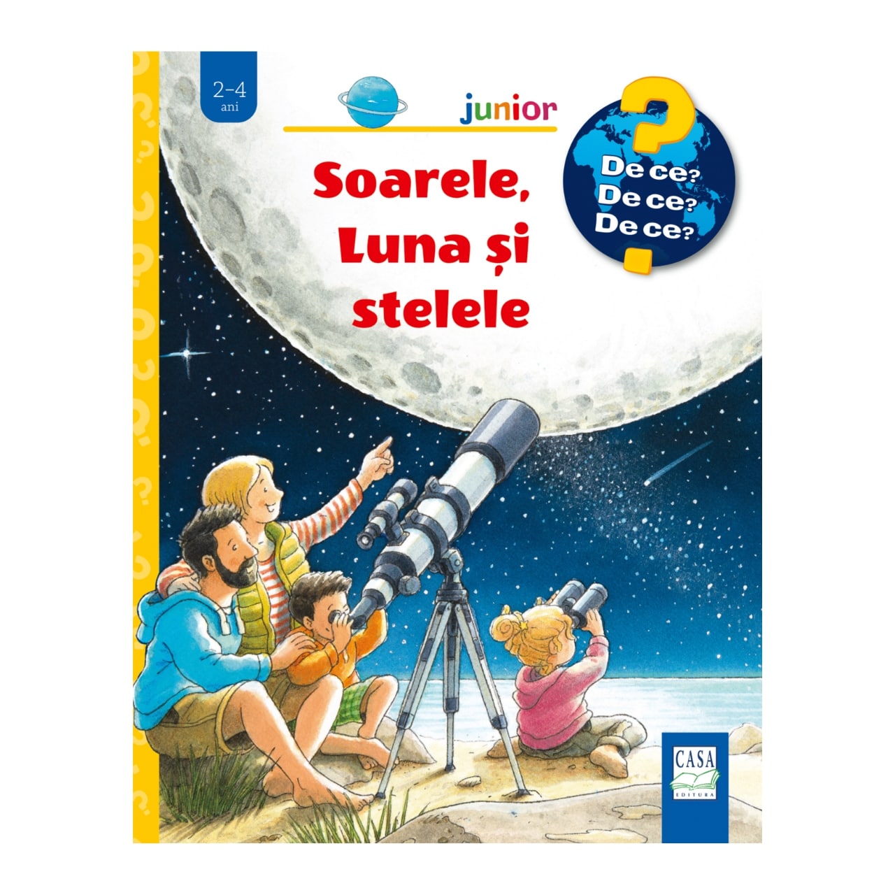 Soarele, Luna si stelele (De ce? 2-4 ani)
