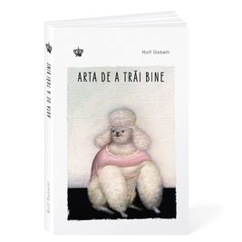 Arta de a trăi bine Ed.2